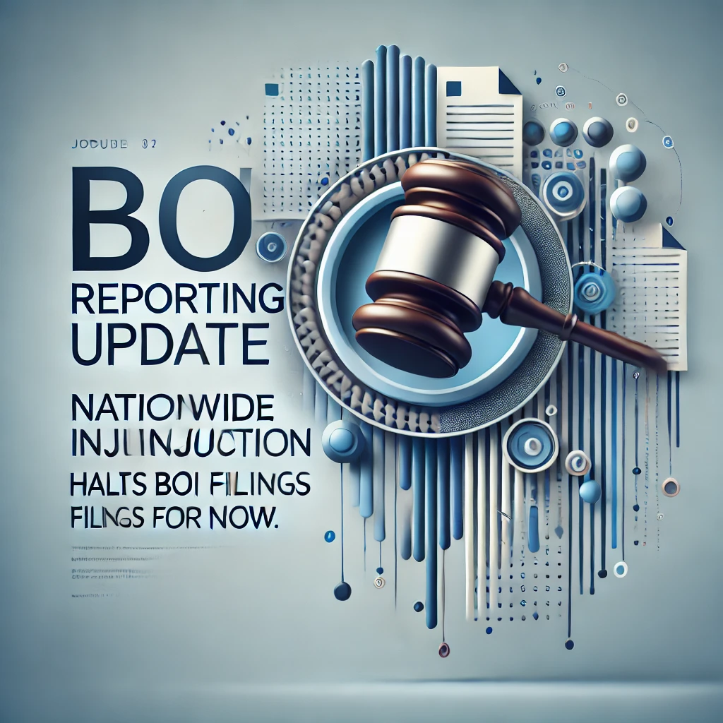 Nationwide injunction halts BOI filing requirements—here’s what it means for your business.