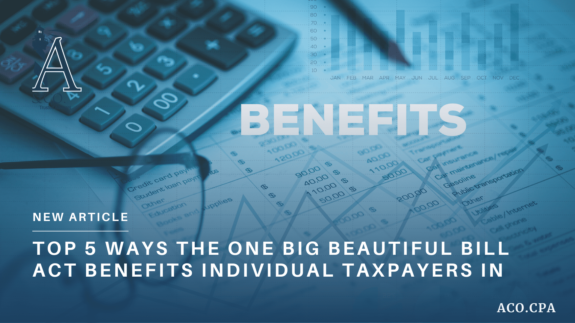 Top 5 Ways the One Big Beautiful Bill Act Benefits Individual Taxpayers ...