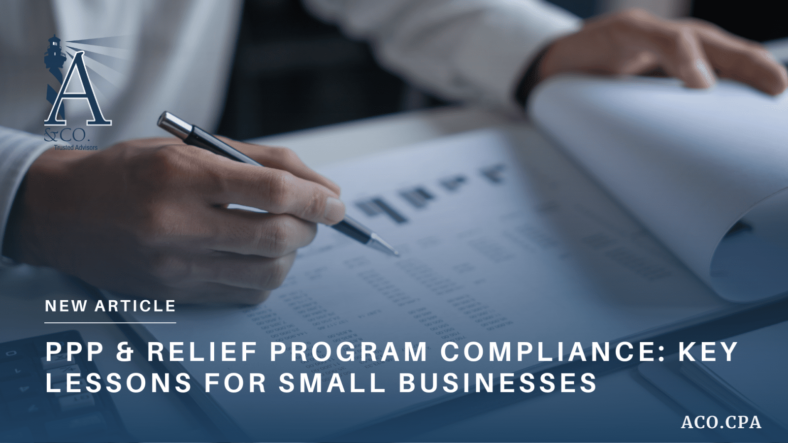 PPP & Relief Program Compliance: Key Lessons for Small Businesses
