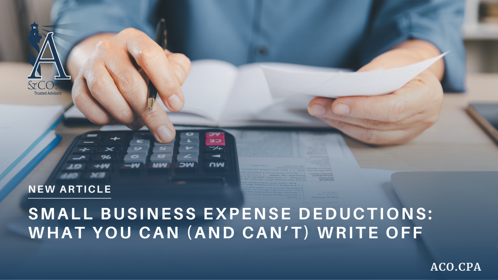 Small Business Expense Deductions: What You Can (and Can’t) Write Off
