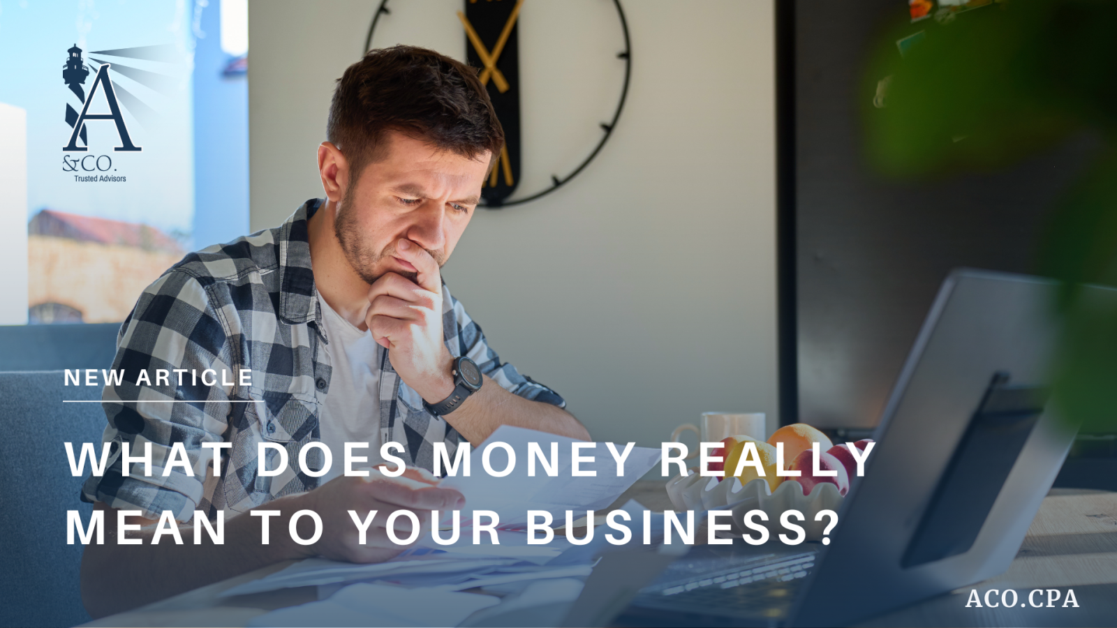 What Does Money Really Mean to Your Business?